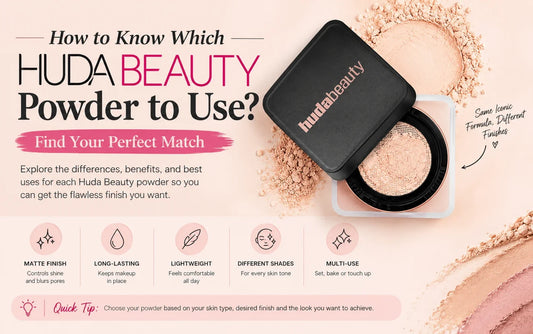How to Know Which Huda Beauty Powder to Use